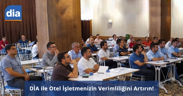 DİA Otel Yönetimi Çözümü ile İşletmenizin Verimliliğini Artırın!