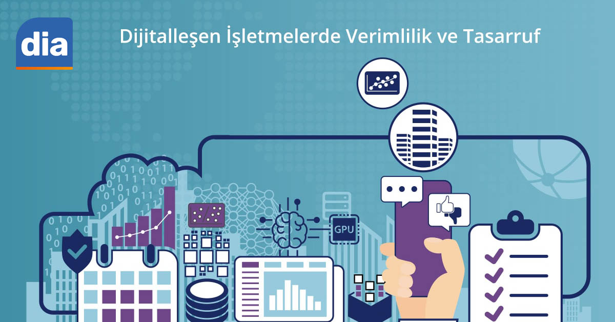 dijitalleşen işletmelerde verimlilik ve tasarruf