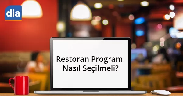 Restoran İçin Doğru Program Nasıl Seçilir?